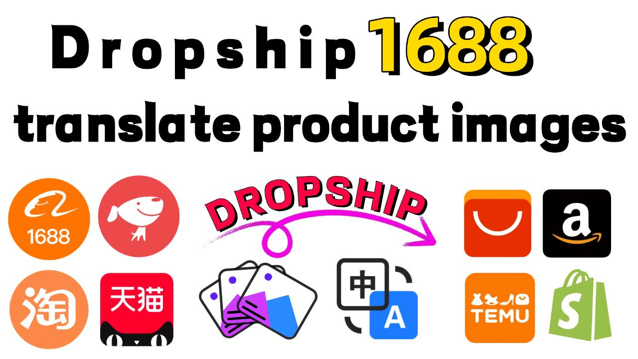 Cover image for Dropship 1688:how to translate product pictures
